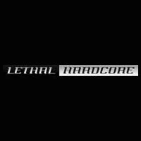 Lethal Hardcore