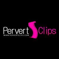 Pervert Clips