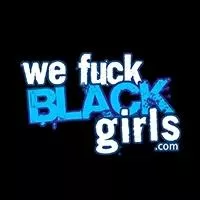 WeFuckBlackGirls